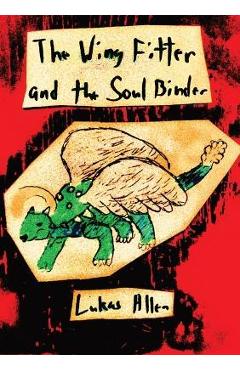 Coperta cărții 'The Wing Fitter and the Soul Binder - Lukas Allen'