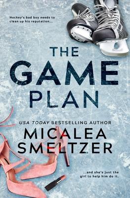The Game Plan - Micalea Smeltzer