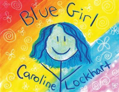 Blue Girl - Caroline Lockhart