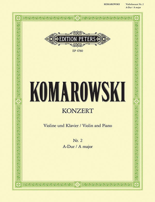 Violin Concerto No. 2 in a (Edition for Violin and Piano) - Anatoli Komarovsky