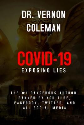Covid-19: Exposing the Lies - Vernon Coleman