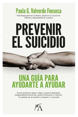Prevenir El Suicidio - Paula Garcia Valverde