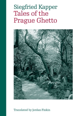 Tales from the Prague Ghetto - Siegfried Kapper