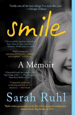 Smile: A Memoir - Sarah Ruhl
