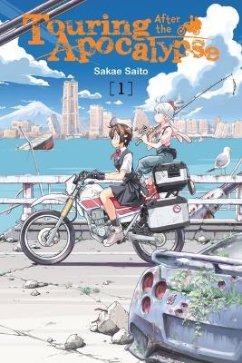 Touring After the Apocalypse, Vol. 1 - Sakae Saito