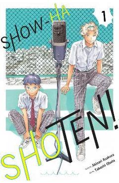 Coperta cărții 'Show-Ha Shoten!, Vol. 1 - Akinari Asakura'
