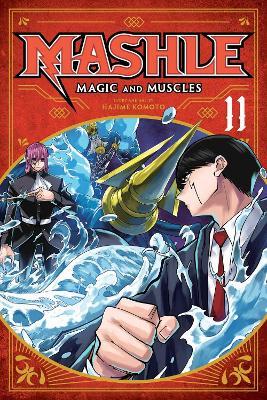 Mashle: Magic and Muscles, Vol. 11 - Hajime Komoto