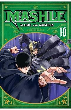 Coperta cărții 'Mashle: Magic and Muscles, Vol. 10 - Hajime Komoto'