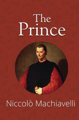 The Prince (Reader's Library Classics) - Niccolò Machiavelli