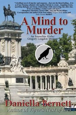 A Mind to Murder: An Emmeline Kirby/Gregory Longdon Mystery - Daniella Bernett