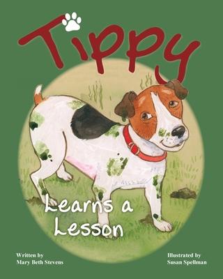 Tippy Learns a Lesson - Mary Beth Stevens