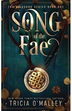 Coperta cărții 'Song of the Fae - Tricia O'malley'
