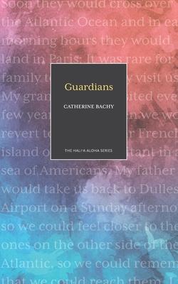 Guardians - Catherine Bachy