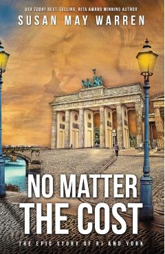 No Matter the Cost - Susan May Warren