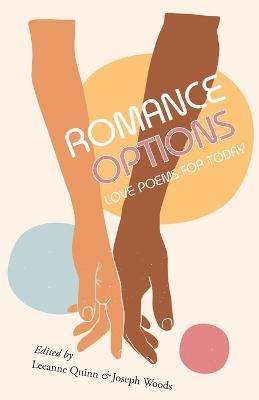 Romance Options: Love Poems for Today - Leeanne Quinn