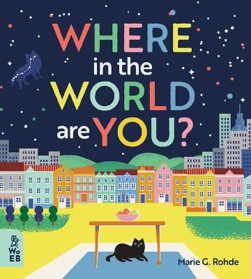 Where in the World Are You? - Marie G. Rohde