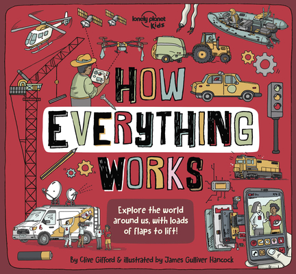 How Everything Works 1 - Lonely Planet Kids
