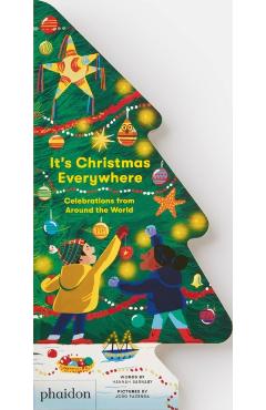 It's Christmas Everywhere, Celebrations from Around the World - Hannah Barnaby