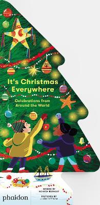 It's Christmas Everywhere, Celebrations from Around the World - Hannah Barnaby