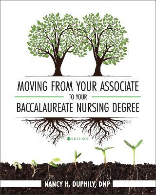 Moving from Your Associate to Your Baccalaureate Nursing Degree - Nancy Duphily