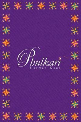 Phulkari - Harman Kaur
