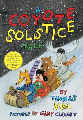 A Coyote Solstice Tale - Thomas King
