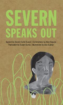 Severn Speaks Out - Severn Cullis-suzuki