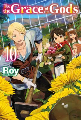 By the Grace of the Gods: Volume 10 - Roy