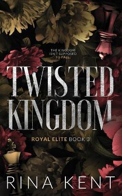 Twisted Kingdom: Special Edition Print - Rina Kent
