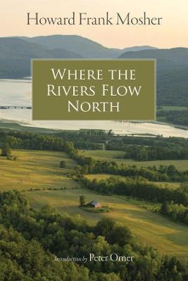 Where the Rivers Flow North - Howard Frank Mosher