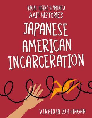 Japanese American Incarceration - Virginia Loh-hagan