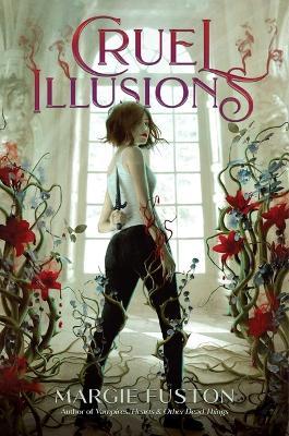 Cruel Illusions - Margie Fuston