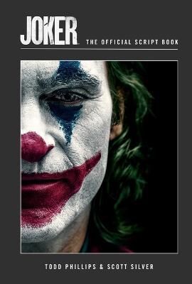 Joker: The Official Script Book - Insight Editions