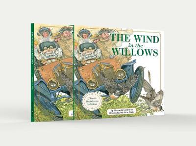 The Wind in the Willows: The Classic Heirloom Edition Hardcover with Slipcase and Ribbon Marker (Classic Children's Stories, Animal Stories, Il - Kenneth Grahame