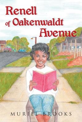 Renell of Oakenwaldt Avenue - Muriel Brooks