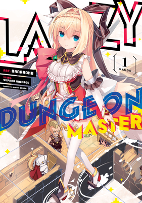 Lazy Dungeon Master (Manga) Vol. 1 - Supana Onikage