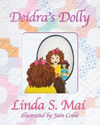 Deidra's Dolly - Linda S. Mai