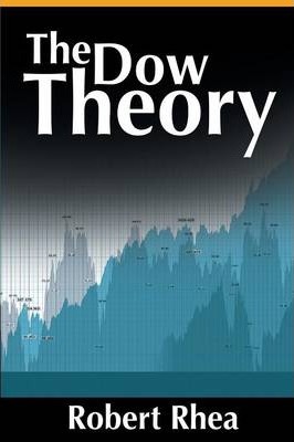 The Dow Theory - Robert Rhea