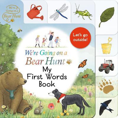 We're Going on a Bear Hunt: My First Words Book - Walker Productions Ltd