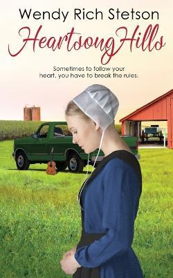 Heartsong Hills - Wendy Rich Stetson