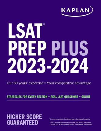 LSAT Prep Plus 2023: Strategies for Every Section + Real LSAT Questions + Online - Kaplan Test Prep