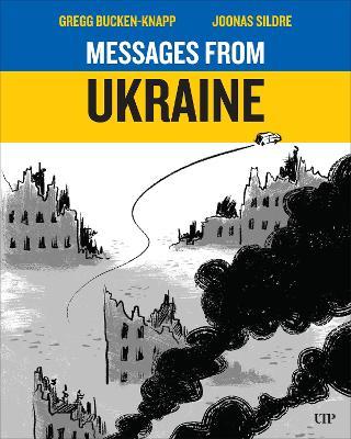 Messages from Ukraine - Gregg Bucken-knapp