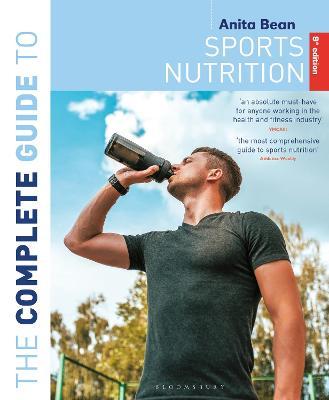 The Complete Guide to Sports Nutrition (9th Edition) - Anita Bean