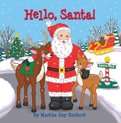 Hello, Santa! - Martha Zschock