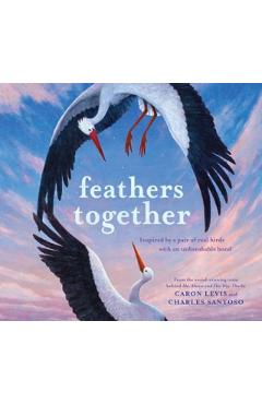 Feathers Together - Caron Levis