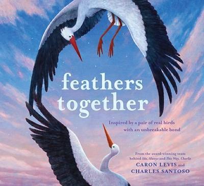 Feathers Together - Caron Levis