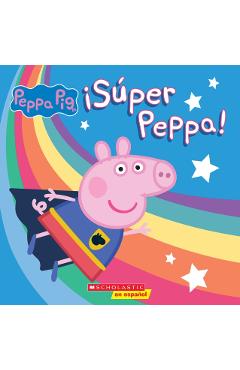 Coperta cărții '¡Súper Peppa! (Super Peppa!) - Cala Spinner'