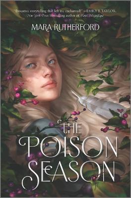 The Poison Season - Mara Rutherford