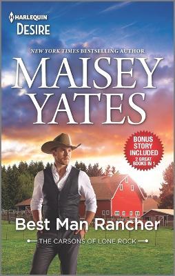 Best Man Rancher & Want Me, Cowboy - Maisey Yates