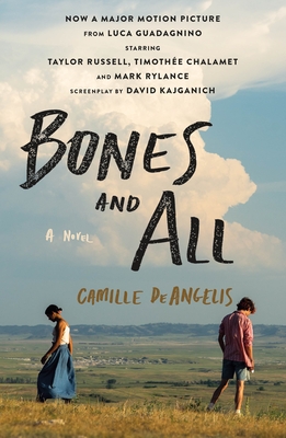 Bones & All - Camille Deangelis